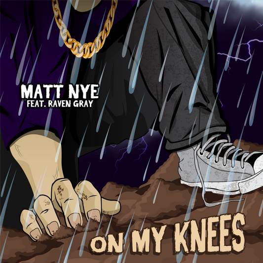 On my Knees. Matt Nye ft. Raven Grays Etherial vocals