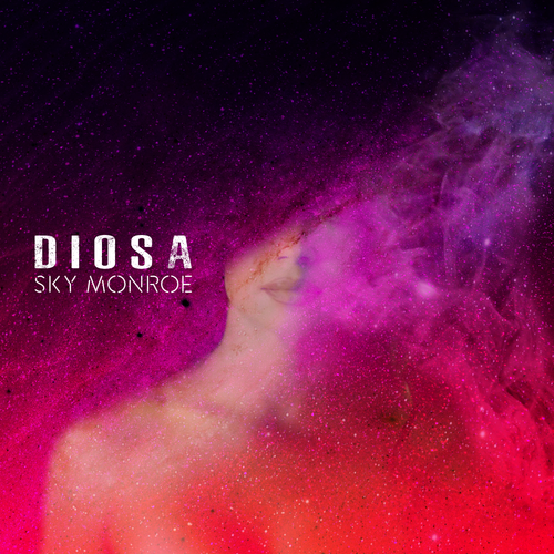 DIOSA: Sky Monroe’s Ode to the Goddess within