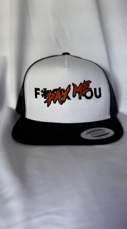 F*CK YOU PAY ME MESH HAT SNAP BACK